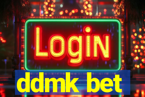 ddmk bet